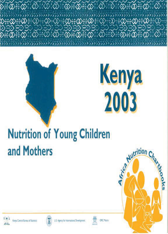 Cover of Kenya 2003, Nutrition of Young Children and Mothers (English)