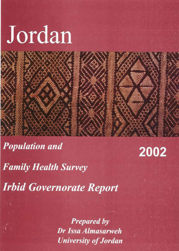 Cover of Jordan - Population and Family Health Survey 2002 - Irbid Governorate Report (Arabic, English)