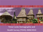Cover of Timor-Leste: DHS, 2009-10 - Survey Presentations (English)