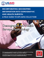 Incorporating Geographic Information into Demographic and Health Surveys: A Field Guide to GPS Data Collection (DHSM9)
