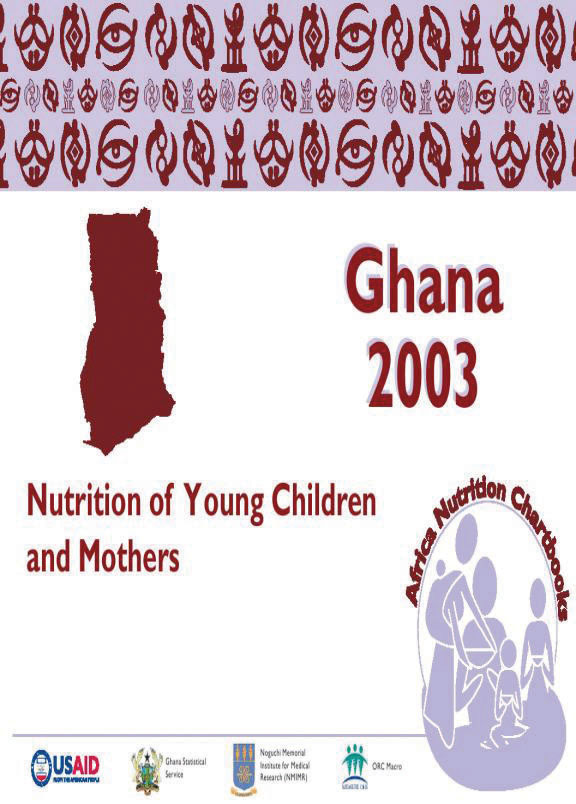 Cover of Ghana 2003, Nutrition of Young Children and Mothers (English)