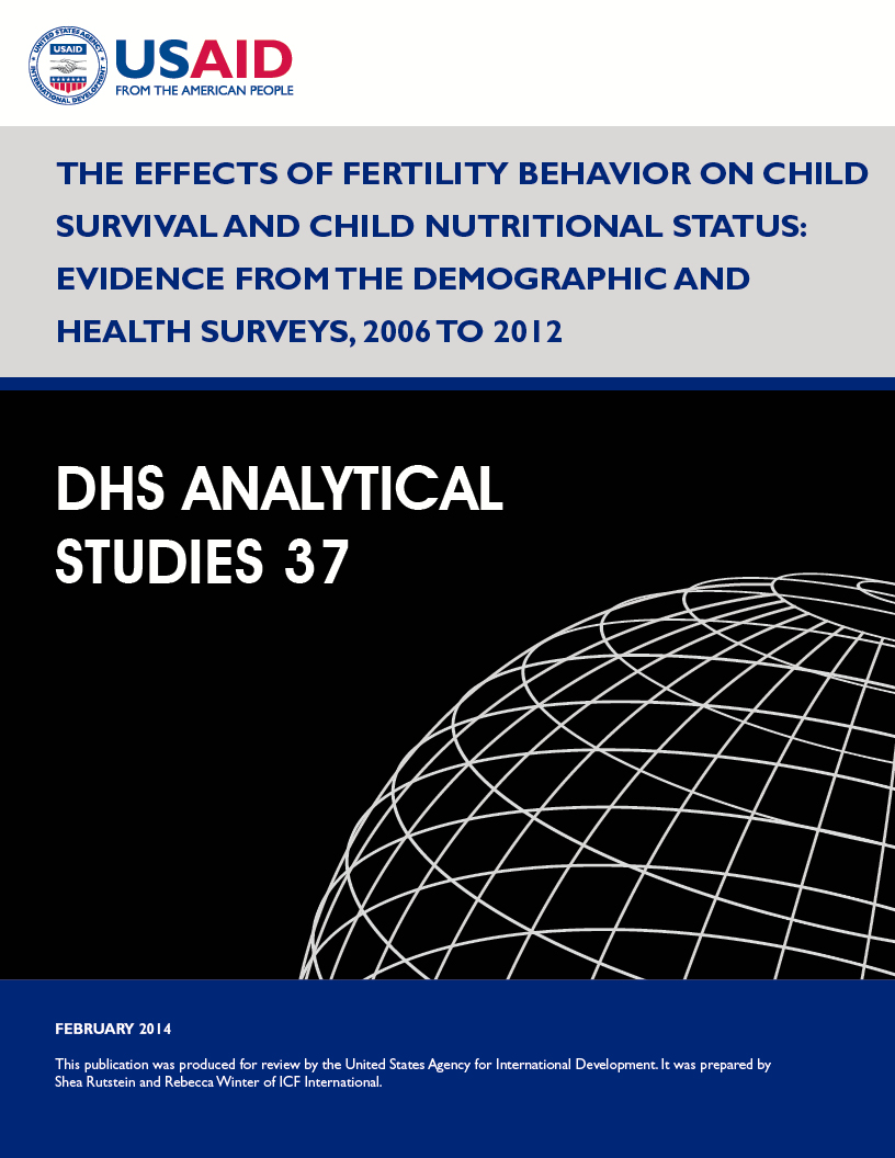 Cover of The Effects of Fertility Behavior on Child Survival and Child Nutritional Status: Evidence from the Demographic and Health Surveys, 2006 to 2012 (English)