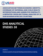 Cover of Association between Economic Growth, Coverage of Maternal and Child Health Interventions, and Under-Five Mortality: A Repeated Cross-Sectional Analysis of 36 Sub-Saharan African Countries (English)