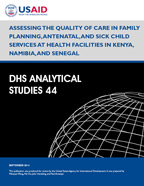 Cover of Assessing the Quality of Care in Family Planning, Antenatal, and Sick Child Services at Health Facilities in Kenya, Namibia, and Senegal (English)