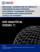 Cover of Regional Disparities in Fertility Preferences and Demand for Family Planning Satisfied by Modern Methods across Levels of Poverty (English)
