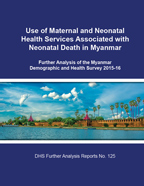 Cover of Use of Maternal and Neonatal Health Services Associated with Neonatal Death in Myanmar (English)
