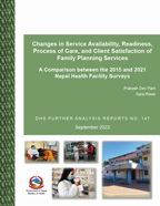 Cover of Changes in Service Availability, Readiness,Process of Care, and Client Satisfaction of Family Planning Services: A Comparison between the 2015 and 2021 Nepal Health Facility Surveys (English)