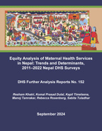 Cover of Equity Analysis of Maternal Health Services in Nepal: Trends and Determinants, 2011–2022 Nepal DHS Surveys (English)