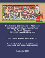 Cover of Trends in and Determinants of Adolescent Marriage, Childbirth, and Unmet Need for Family Planning, 2011–2022 Nepal DHS Surveys (English)