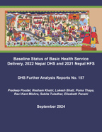 Cover of Baseline Status of Basic Health Service Delivery, 2022 Nepal DHS and 2021 Nepal HFS (English)