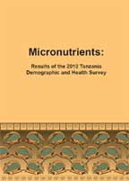 Cover of Micronutrients: Results of the 2010 Tanzania Demographic and Health Survey (English)