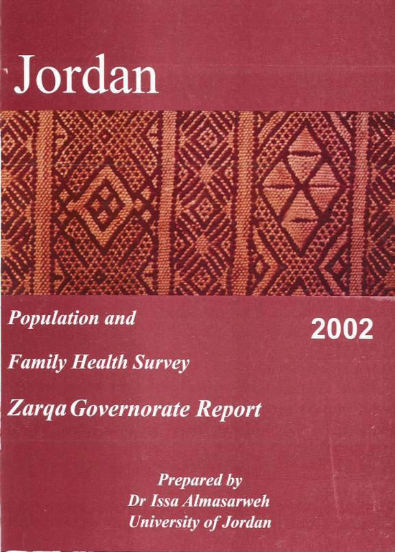 Cover of Jordan - Population and Family Health Survey 2002 - Zarqa Governorate Report (Arabic, English)