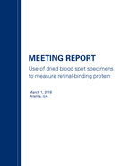 Cover of MEETING REPORT - Use of dried blood spot specimens to measure retinal-binding protein (English)