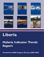 Cover of Liberia Malaria Indicator Trends Report: Trends from DHS Program Surveys, 2009-2022 (English)