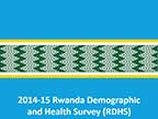 Cover of Rwanda: DHS, 2014-15 - Survey Presentations (English)