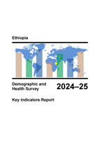 Cover of Ethiopia DHS 2024-25 - Key Indicators Report (English)