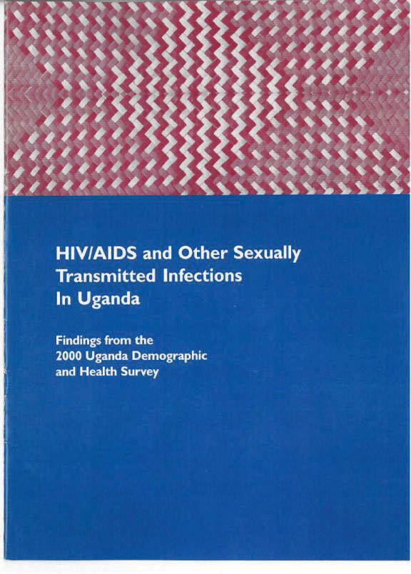Cover of Uganda DHS, 2000-01 - HIV/AIDS and Other Sexually Transmitted Infections in Uganda (English)