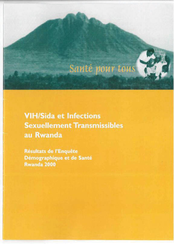 Cover of Rwanda DHS, 2000 - VIH/Sida et Infections Sexuellement Transmissibles au Rwanda - Résultats de l'Enquête Démographique et de Santé Rwanda 2000 (French)
