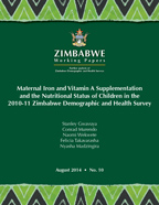 Cover of Maternal Iron and Vitamin A Supplementation and the Nutritional Status of Children in the 2010-11 Zimbabwe Demographic and Health Survey (English)