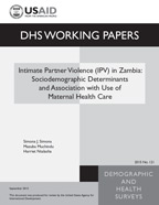 Cover of Intimate Partner Violence (IPV) in Zambia: Sociodemgraphic Determinants and Association with Use of Maternal Health Care (English)