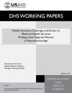 Cover of Health Insurance Coverage and Access to Maternal Health Services: Findings from Nigerian Women of Reproductive Age (English)